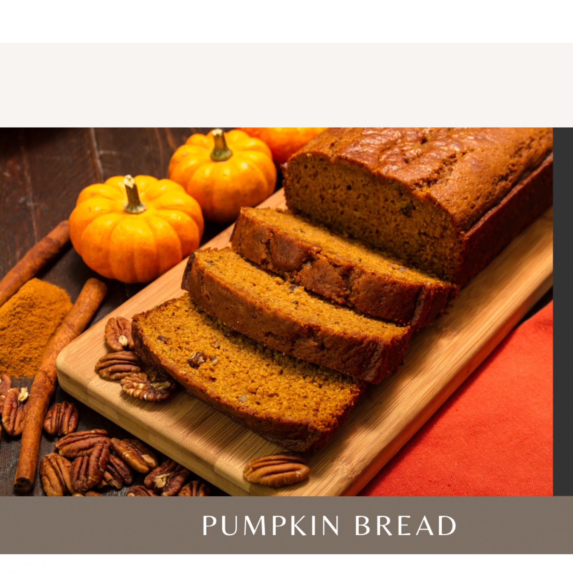 Harvest Pumpkin Bread Recipe